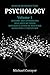 Master Introductory Psychology Volume 1: History and Approaches, Research Methods, Biological Bases of Behavior, Sensation & Perception
