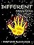 DIFFERENT (PART ONE: RUNAWAYS)