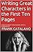 Writing Great Characters in the First Ten Pages: HOW TO ADAPT YOUR NOVEL INTO A SCREENPLAY