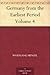Germany from the Earliest Period Volume 4