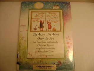 Fly Away, Fly Away over the Sea: And Other Poems for Children (Hardcover)