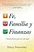 Fe, familia y finanzas: Cim...