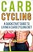 Carb Cycling: A Quickstart Guide to Living A Carb Cycling Diet (Carb cycling, carbohydrates, dieting, exercise, losing weight, toning)