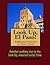 A Walking Tour of El Paso, Texas (Look Up, America! Series)