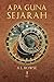 Apa Guna Sejarah?
