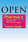 Open Pharmacy: (Ordering drugs without a prescription)
