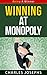 Winning at Monopoly - Being A Winner Series