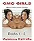GMO Girls 1, 2, 3, 4, 5: Wh...