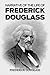 Narrative of the Life of Frederick Douglass by Frederick Douglass Narrative of the Life of Frederick Douglass by Frederick Douglass