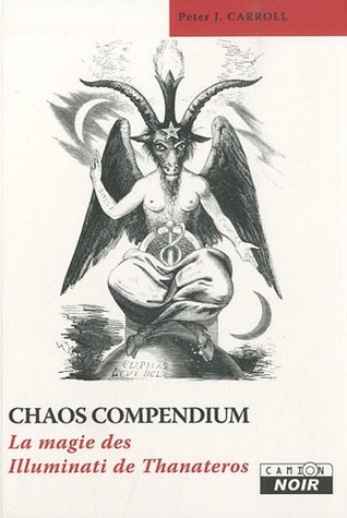 CHAOS COMPENDIUM La magie des Illuminati de Thanateros (Paperback)