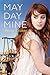 May Day Mine by Verity Croker May Day Mine by Verity Croker