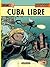 Cuba Libre (Lefranc, #25)