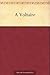 A Voltaire (Spanish Edition)