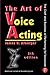 The Art of Voice Acting by James R. Alburger