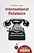 International Relations: A Beginner's Guide (Beginner's Guides)