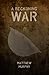 A Beckoning War