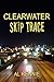 Clearwater Skip Trace (Clea...