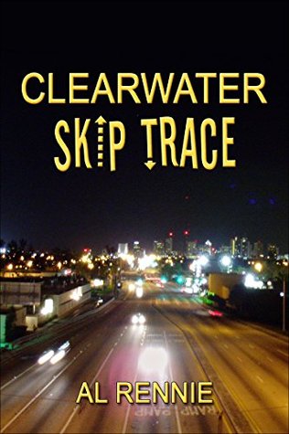 Clearwater Skip Trace (Clearwater Series Book 19)