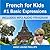 French for Kids: #1 Basic Expressions