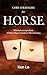 CORE STRATEGIES FOR H.O.R.S.E.: Selected excerpts from A Poker Player's Guide to Mixed Games