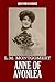 Anne of Avonlea and Other Works by L.M. Montgomery