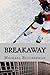 Breakaway