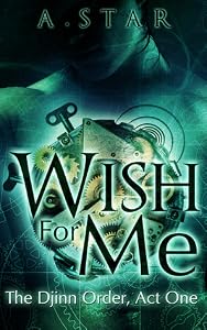 Wish for Me (The Djinn Order, #1)