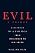 Evil: A Primer