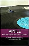 Vinile by Maria Antonietta Macciocu
