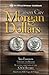 Carson City Morgan Dollars: Featuring the Coins of the GSA Hoard (An Official Whitman Guidebook)
