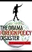 The Obama Foreign Policy Di...