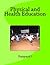 Physical and Health Education