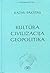 Kultūra. Civilizacija. Geop...