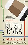 Rush Jobs (Hobson & Choi #2) Rush Jobs (Hobson & Choi #2)