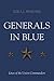 Generals in Blue: Lives of the Union Commanders