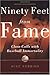 Ninety Feet from Fame by Michael Robbins