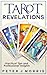 Tarot Revelations: Practica...