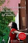 Me encontrarás en el fin del mundo (ESPASA NARRATIVA) by Nicolas Barreau