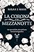 La corona di mezzanotte (Th...
