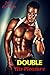 Double His Pleasure