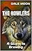 The Howlers: A Storm Is Brewing