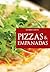 Pizzas & empanadas (Nueva Cocina) (Spanish Edition)