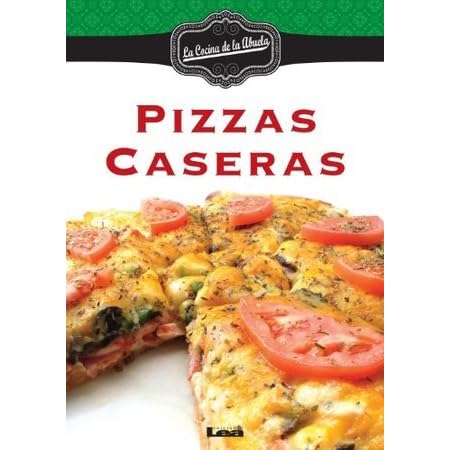 Pizzas Caseras by Mónica Ponttiroli