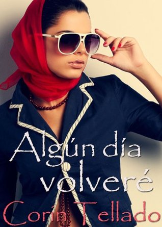 Algún día volveré (Kindle Edition)