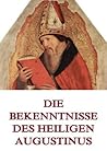 Die Bekenntnisse ...