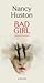 Bad Girl by Nancy Huston