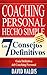 COACHING Personal Hecho Simple: Los 7 Consejos Definitivos
