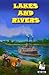 Lakes and Rivers (The World...