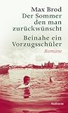 Der Sommer den man zurückwünscht / Beinahe ein Vorzugsschüler Der Sommer den man zurückwünscht / Beinahe ein Vorzugsschüler