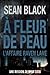 À fleur de peau (Une aventure de Ryan Lock t. 3) (French Edition)